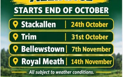 This weekend we see the return of our Meath winter alliance on 24th of October in stackallen 10am
Wi